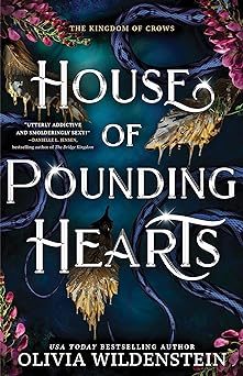 House of Pounding Hearts (Kingdom of Crows, 2, Band 2)
