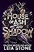 House of Ash and Shadow (Gilded City)
