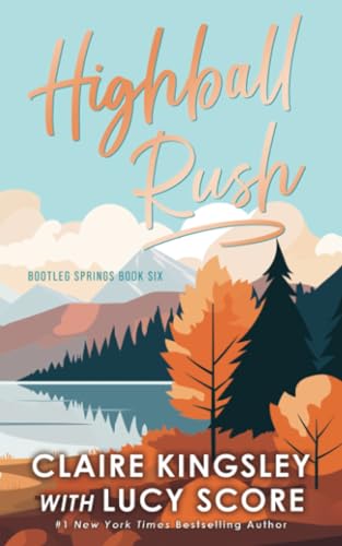 Highball Rush (Bootleg Springs)