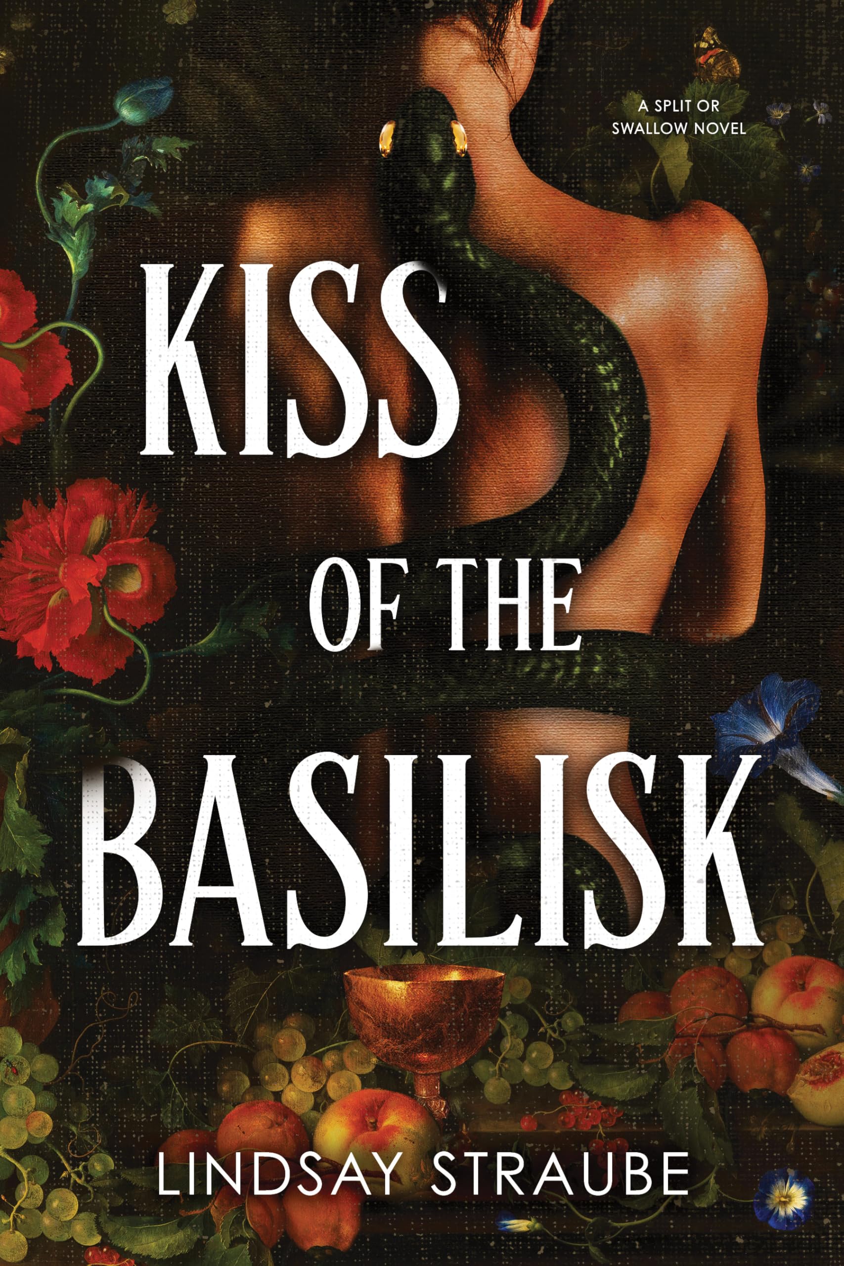 Kiss of the Basilisk: A Split or Swallow Novel