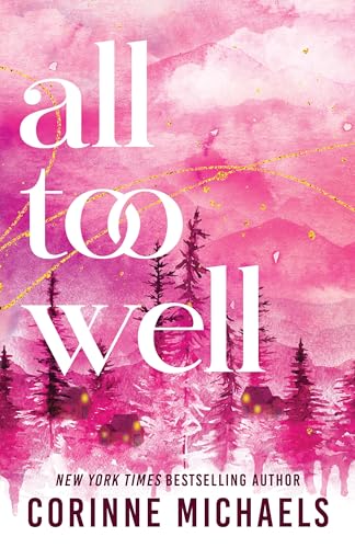 All Too Well: A Second Chance Small Town Romance (Ember Falls)