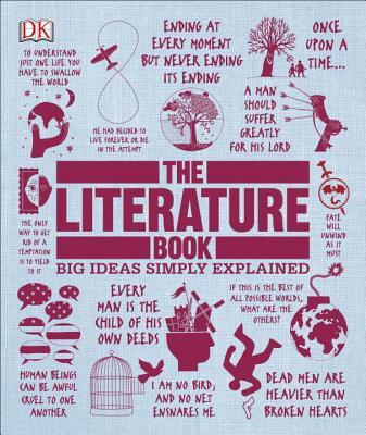 The Literature Book: Big Ideas Simply Explained (DK Big Ideas)