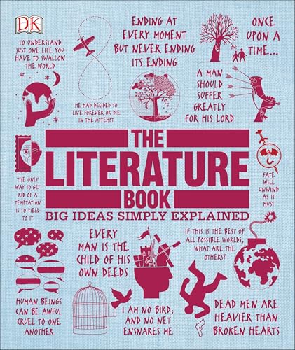 The Literature Book: Big Ideas Simply Explained (DK Big Ideas)