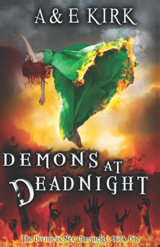 Demons at Deadnight: The Divinicus Nex Chronicles: Book One