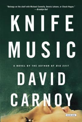 Knife Music: A Novel