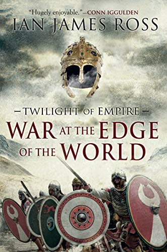War at the Edge of the World (Twilight of Empire)