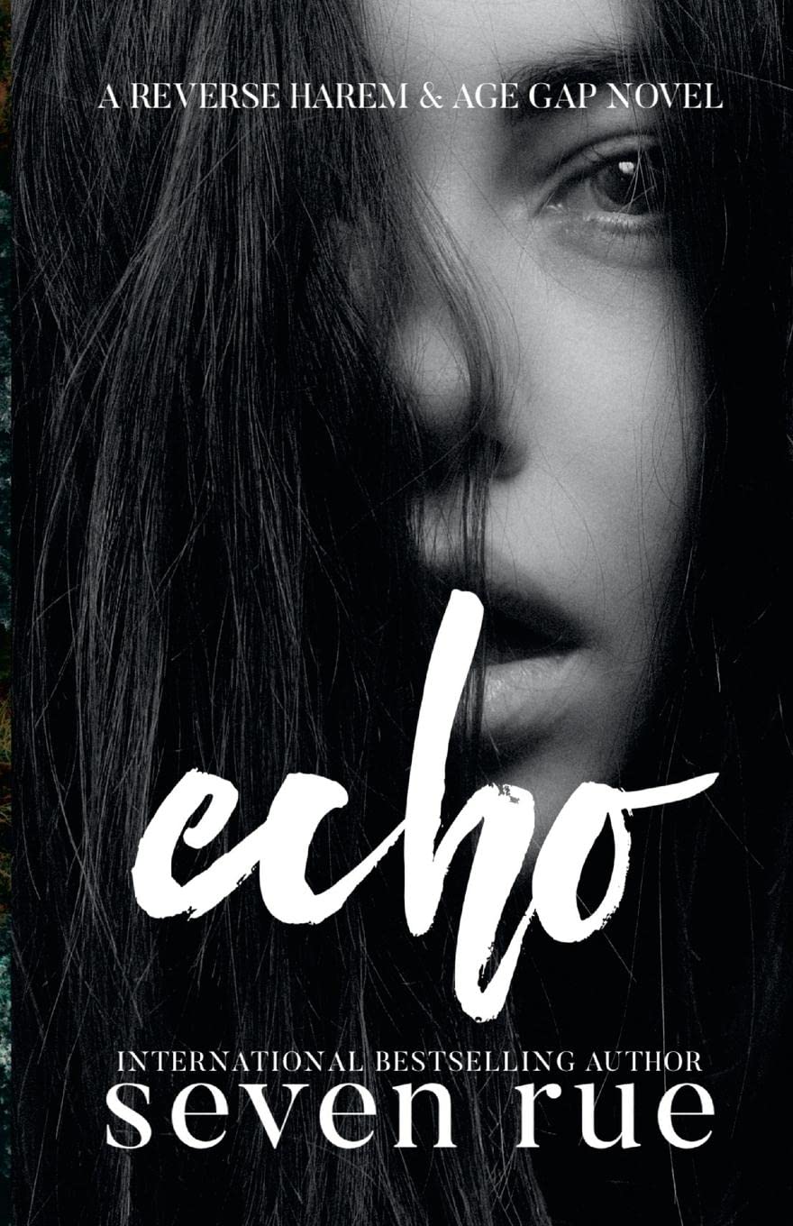 Echo: A Reverse Harem & Age Gap Novel