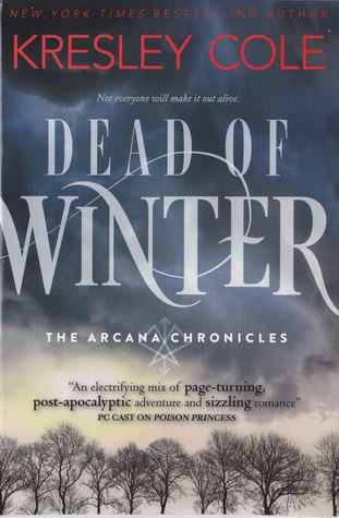 Dead of Winter: The Arcana Chronicles Book 3