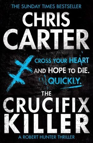 The Crucifix Killer: A Robert Hunter Thriller