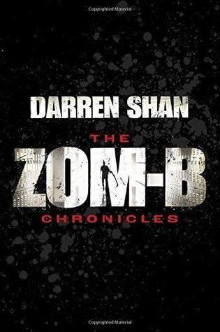 Zom-B Chronicles: Bind-up of Zom-B and Zom-B Underground