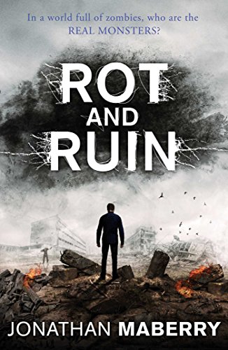 Maberry, J: Rot and Ruin