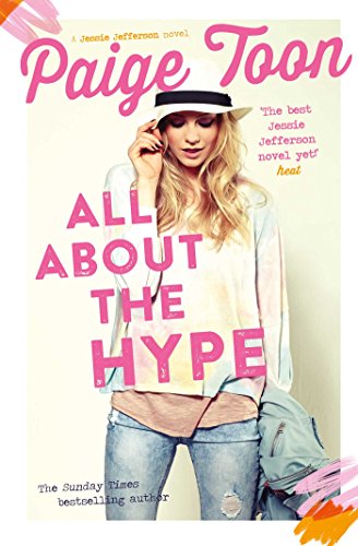 All About the Hype (Volume 3) (Jessie Jefferson Novels, Band 3)