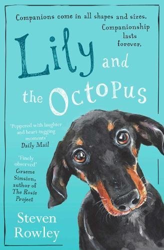 Rowley, S: Lily and the Octopus