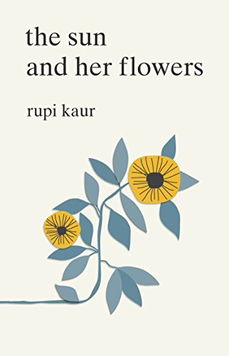 Sun and Her Flowers (2017): Rupi Kaur