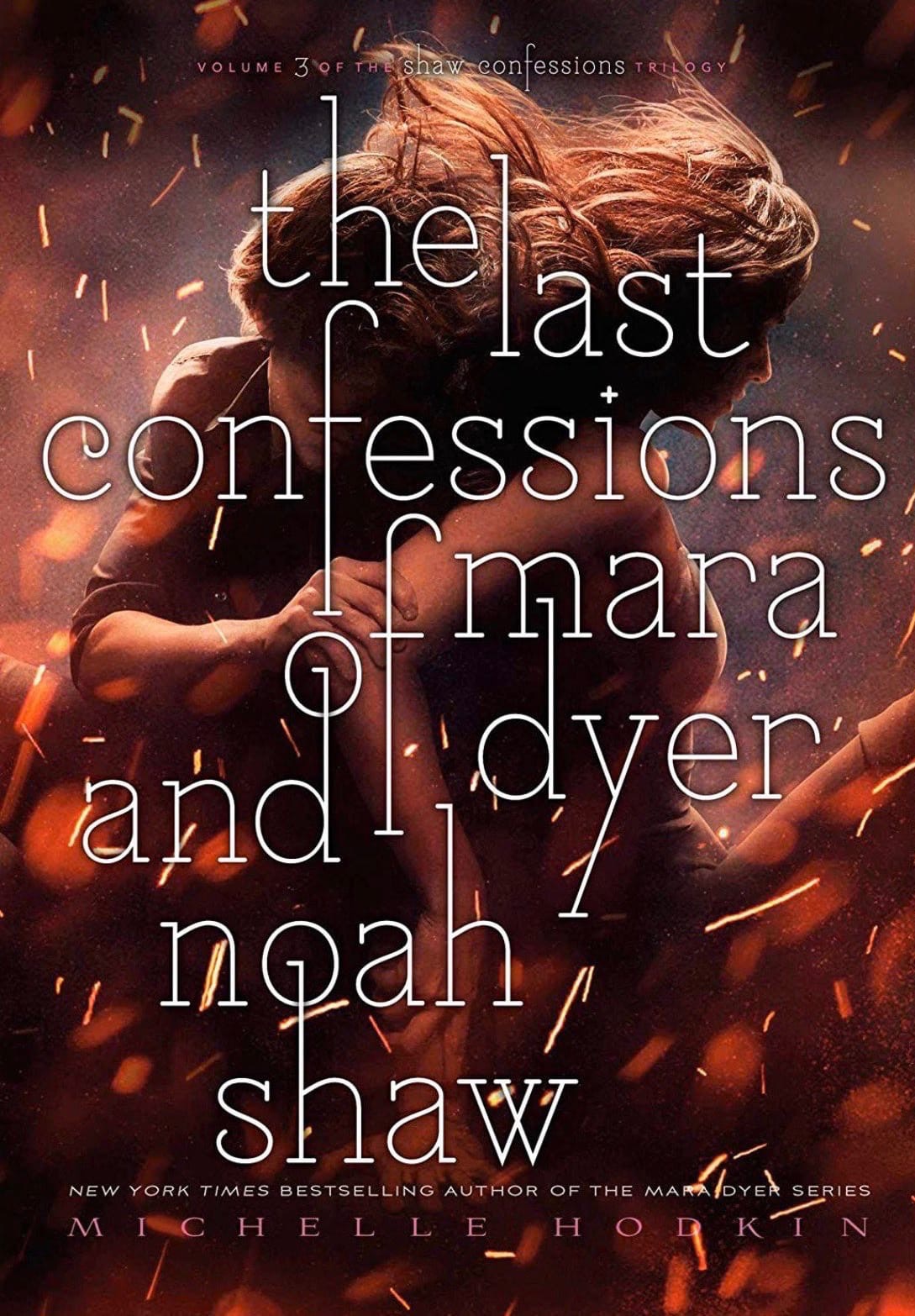 The Last Confessions of Mara Dyer and Noah Shaw (The Shaw Confessions, Band 3)
