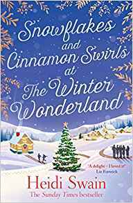 Snowflakes and Cinnamon Swirls at the Winter Wonderland: The perfect Christmas read to curl up with this winter