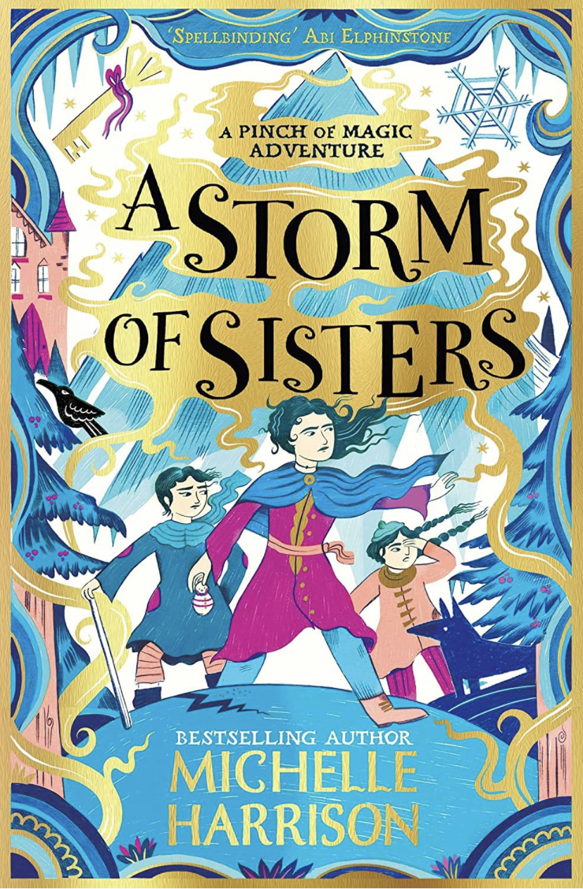 A Storm of Sisters: A wintry magical adventure to curl up with this Christmas (A Pinch of Magic Adventure)