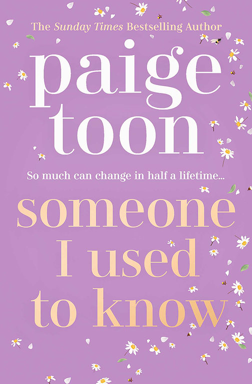 Someone I Used to Know: The gorgeous new love story with a twist, from the bestselling author