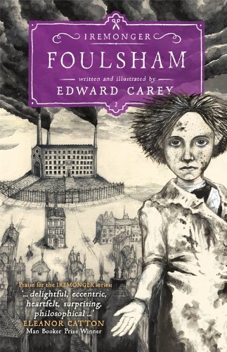 Foulsham: from the author of The Times Book of the Year Little (Iremonger Trilogy)