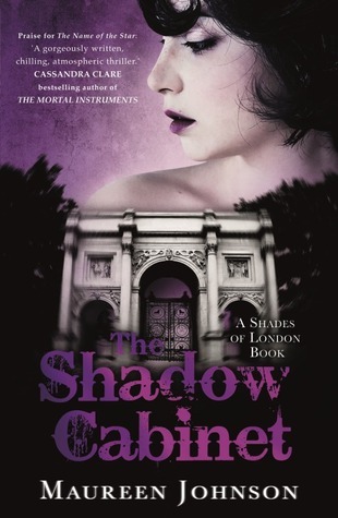 The Shadow Cabinet: A Shades of London Novel: A Shades of London book