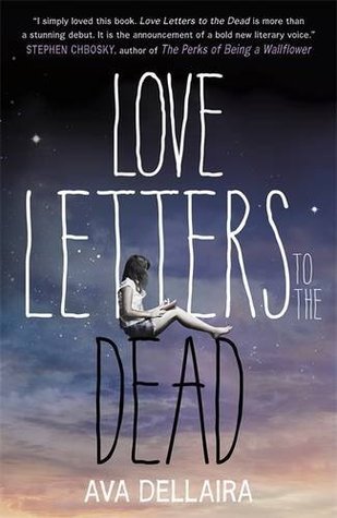 Love Letters to the Dead: Ava Dellaira