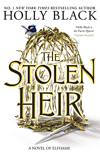 The Stolen Heir: A Novel of Elfhame, The No 1 Sunday Times Bestseller 2023 (The stolen heir duology, 1)