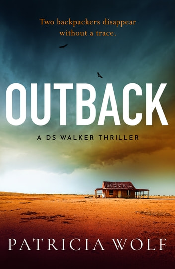Outback: A stunning new crime thriller for fans of The Dry by Jane Harper