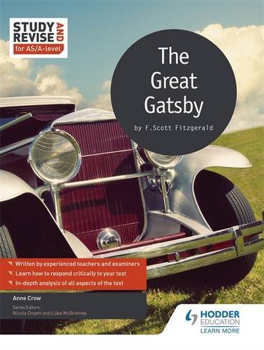 Study and Revise for AS/A-level: The Great Gatsby (Study & Revise for As/A Level)