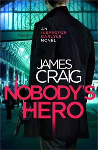 Nobody's Hero (Inspector Carlyle)
