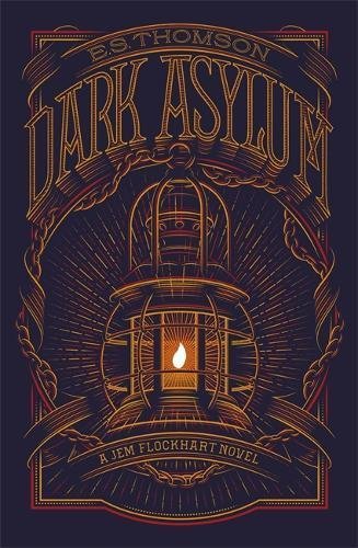 Dark Asylum: A chilling, page-turning mystery (Jem Flockhart, Band 2)