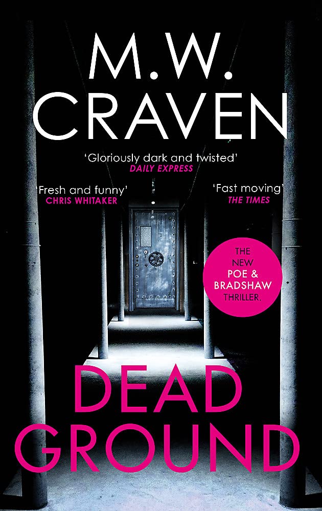Dead Ground: The Sunday Times bestselling thriller (Washington Poe)