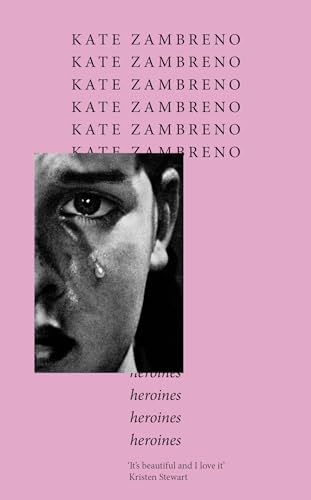 Heroines: The essential feminist manifesto and ‘One of the 50 greatest books by women’ (Buzzfeed): ‘Sharp, finely-structured, and meticulously researched’ Maggie Nelson