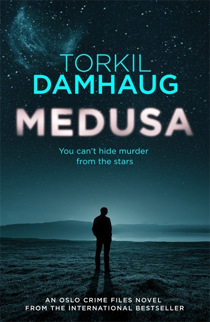 Medusa (Oslo Crime Files 1): A sleek, gripping psychological thriller that will keep you hooked: An Oslo Crime Files Novel. A sleek, gripping psychological thriller that will keep you hooked