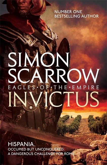 Invictus (Eagles of the Empire 15): Hispania