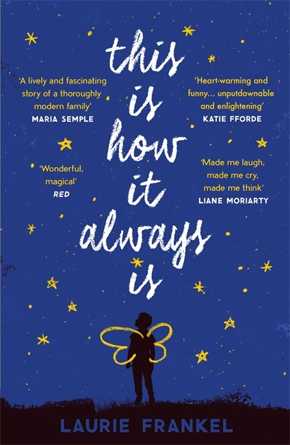 This Is How It Always Is: A REESE'S BOOK CLUB PICK