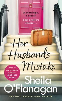 Her Husband's Mistake: A marriage, a secret, and a wife's choice...: Should she forgive him? The No. 1 Bestseller