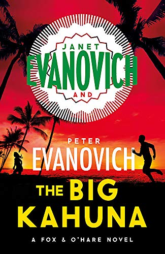 The Big Kahuna: A Fox and O'Hare Novel (Fox & O'Hare)