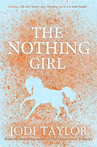 The Nothing Girl: A magical and heart-warming story from international bestseller Jodi Taylor (Frogmorton Farm Series)