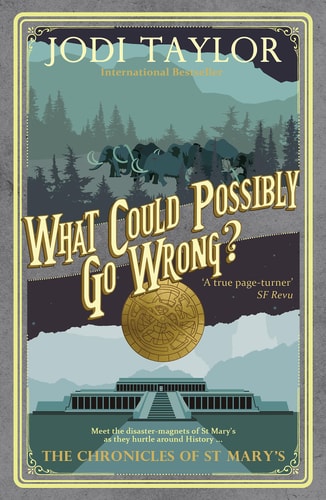 What Could Possibly Go Wrong? (Chronicles of St. Mary's)