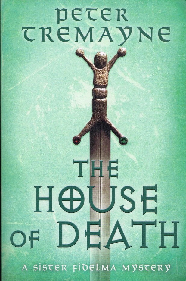 The House of Death (Sister Fidelma Mysteries Book 32)