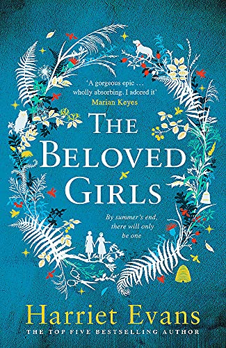 The Beloved Girls: The STUNNING new novel from top ten bestselling author Harriet Evans