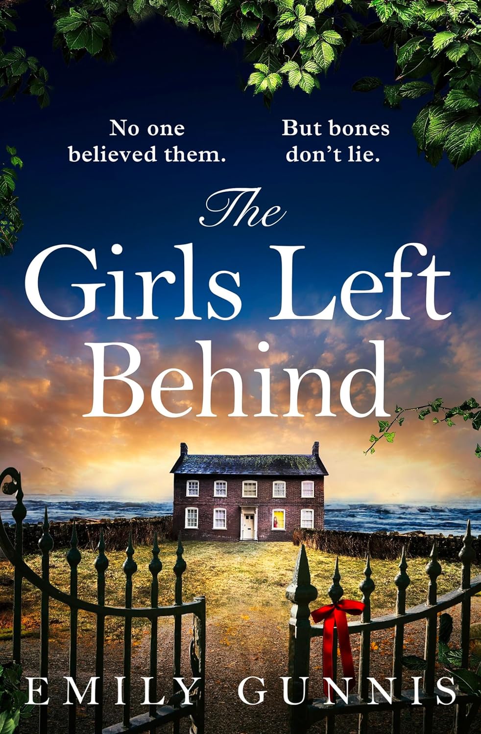 The Girls Left Behind: A home for troubled children; a lifetime of hidden secrets. The gripping, moving novel from the bestselling author