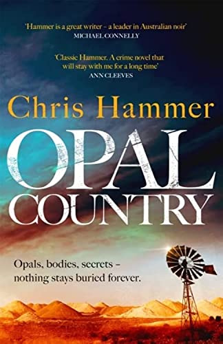 Opal Country: The stunning page turner from the award-winning author of Scrublands