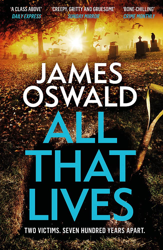 All That Lives: the gripping new thriller from the Sunday Times bestselling author (The Inspector McLean Series)