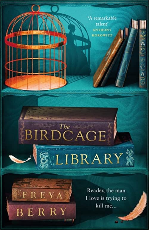 The Birdcage Library: A spellbinding novel of hidden clues and dark obsession
