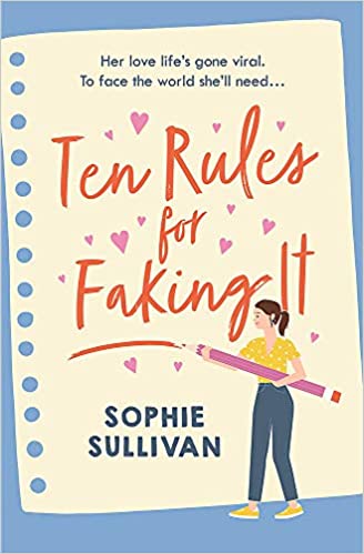 Ten Rules for Faking It: Can you fake it till you make it when it comes to love?
