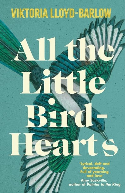 All the Little Bird-Hearts: Longlisted for the Booker Prize 2023