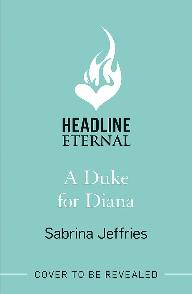 A Duke for Diana: A dazzling new regency romance! (Designing Debutantes)