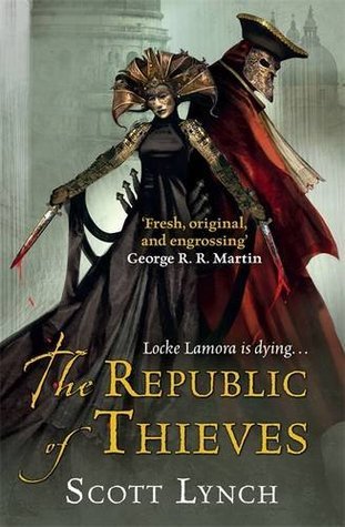 Lynch, S: Republic of Thieves