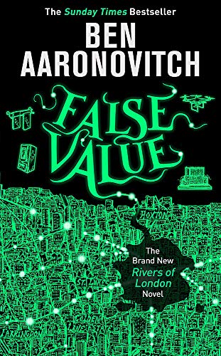 False Value: The Sunday Times Number One Bestseller: Book 8 in the #1 bestselling Rivers of London series (A Rivers of London novel, Band 8)